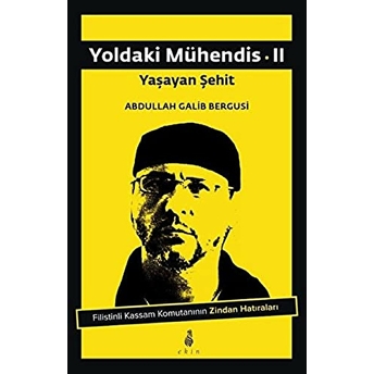 Yoldaki Mühendis 2 Abdullah Galib Bergusi