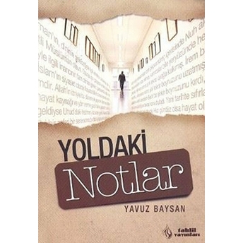 Yoldaki Notlar Yavuz Baysan