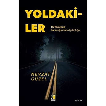 Yoldakiler Nevzat Güzel