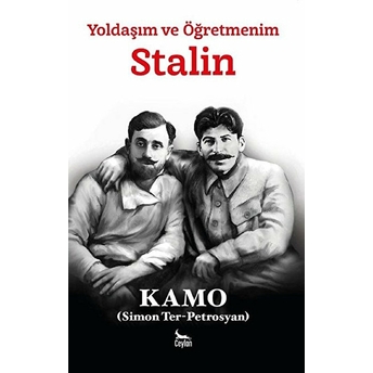 Yoldaşım Ve Öğretmenim Stalin - Kolektif