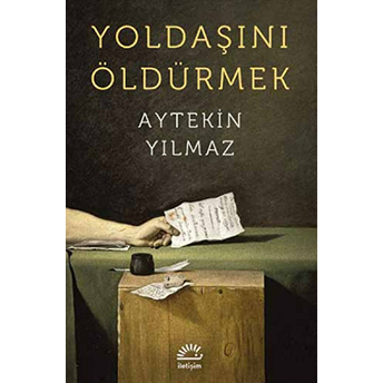 Yoldaşını Öldürmek Aytekin Yılmaz