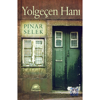 Yolgeçen Hanı Pınar Selek