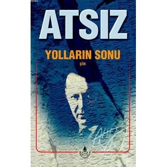 Yolların Sonu Hüseyin Nihal Atsız