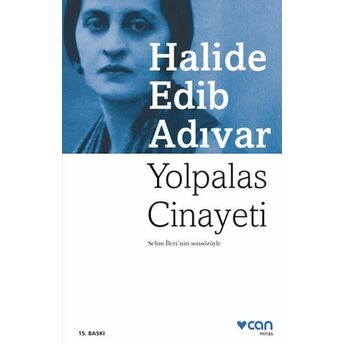 Yolpalas Cinayeti Halide Edib Adıvar