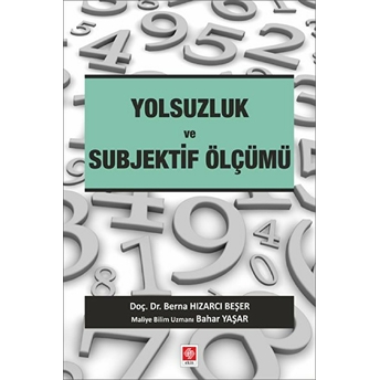 Yolsuzluk Ve Subjektif Ölçümü - Berna H. Beşer