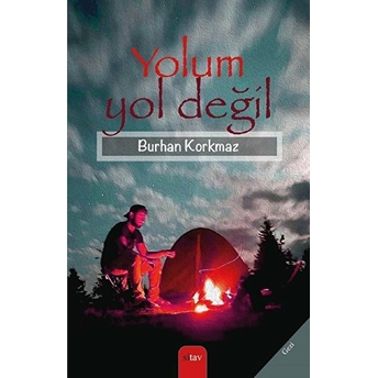 Yolum Yol Değil - Burhan Korkmaz