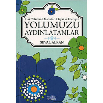 Yolumuzu Aydınlatanlar Seval Alkan