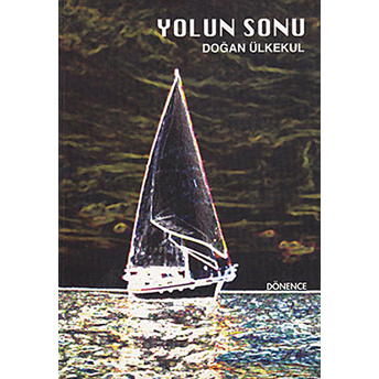 Yolun Sonu-Doğan Ülkekul