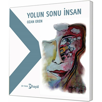 Yolun Sonu Insan Ozan Eren