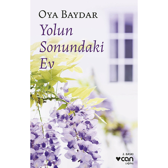 Yolun Sonundaki Ev Oya Baydar