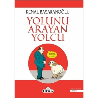 Yolunu Arayan Yolcu