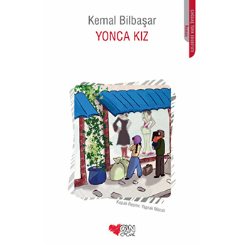 Yonca Kız Kemal Bilbaşar