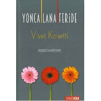 Yonca Lana Feride Vivet Kanetti