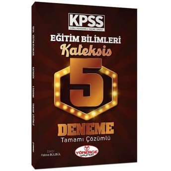 Yönerge Yayınları Kpss Eğitim Bilimleri Kateksis Çözümlü 5 Deneme Fatma Bülbül