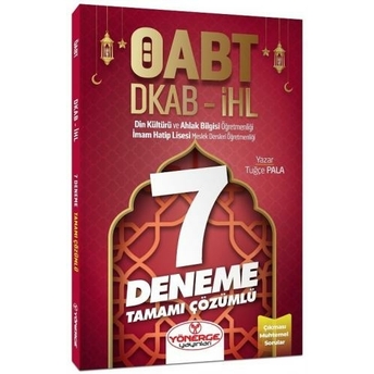 Yönerge Yayınları Öabt Dkab Din Kültürü Ve Ahlak Bilgisi Öğretmenliği 7 Deneme Çözümlü Tuğçe Pala