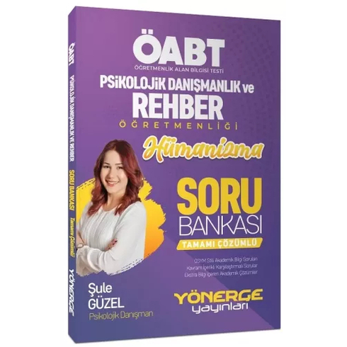 Yönerge Yayınları Öabt Psikolojik Danışma Ve Rehber Öğretmen Hümanizma Soru Bankası Çözümlü Şule Güzel