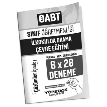 Yönerge Yayınları Öabt Sınıf Öğretmenliği Ilkokulda Drama Ve Çevre Eğitimi 6X28 Deneme Çözümlü Muhammet Güngör