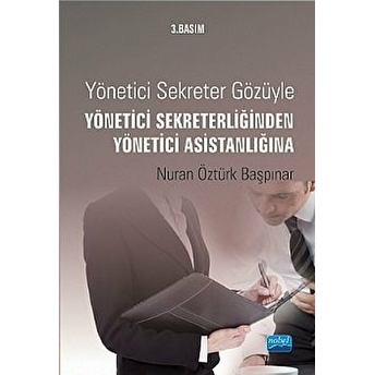 Yönetici Sekreter Gözüyle Yönetici Sekreterliği