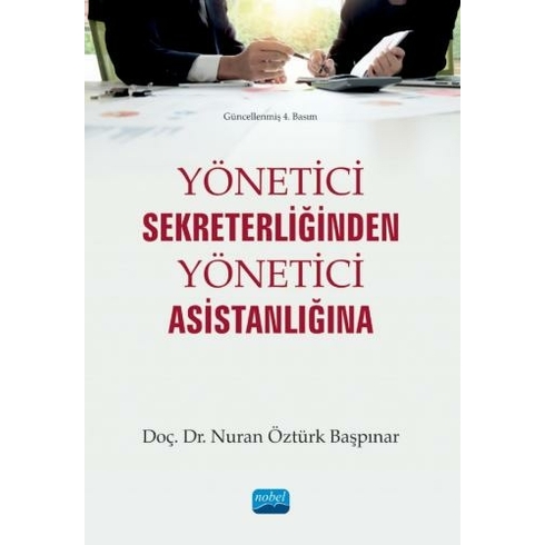 Yönetici Sekreterliğinden Yönetici Asistanlığına Nuran Öztürk Başpınar