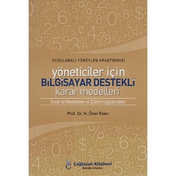 Yöneticiler Için Bilgisayar Destekli Karar Modelleri-H. Öner Esen