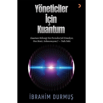 Yöneticiler Için Kuantum