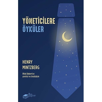 Yöneticilere Öyküler Henry Mintzberg