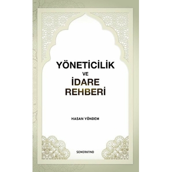 Yöneticilik Ve Idare Rehberi Hasan Yöndem