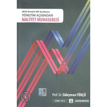 Yönetim Açısından Maliyet Muhasebesi Süleyman Yükçü