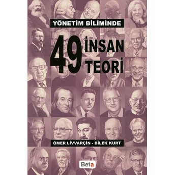 Yönetim Biliminde 49 Insan 49 Teori Dilek Kurt