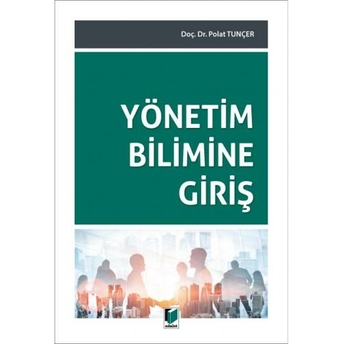 Yönetim Bilimine Giriş Polat Tunçer