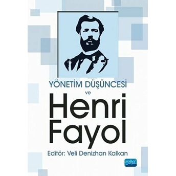 Yönetim Düşüncesi Ve Henri Fayol