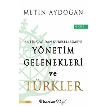 Yönetim Gelenekleri Ve Türkler 2. Cilt Metin Aydoğan