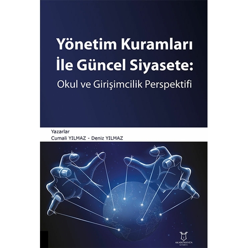 Yönetim Kuramları Ile Güncel Siyaset Cumali Yılmaz