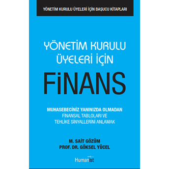 Yönetim Kurulu Üyeleri Için Finans - Göksel Yücel