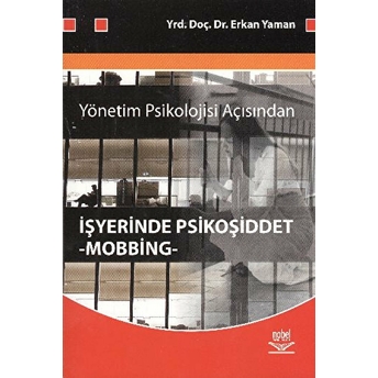 Yönetim Psikolojisi Açısından Işyerinde Psikoşiddet Erkan Yaman