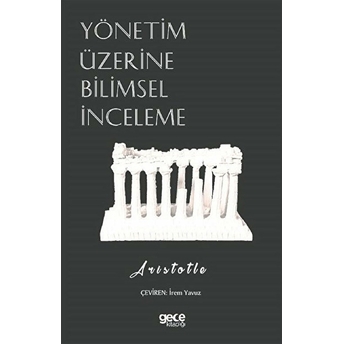 Yönetim Üzerine Bilimsel Inceleme - Aristotle