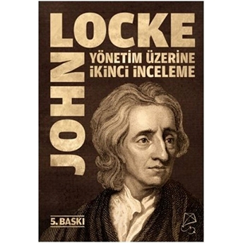 Yönetim Üzerine Ikinci Inceleme John Locke