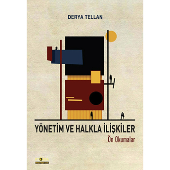 Yönetim Ve Halkla Ilişkiler Derya Tellan