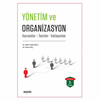 Yönetim Ve Organizasyon Melih Topaloğlu