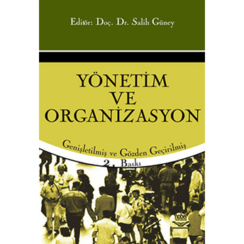 Yönetim Ve Organizasyon Salih Güney