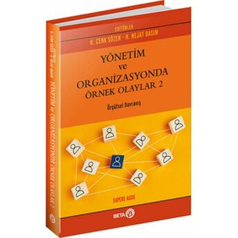 Yönetim Ve Organizasyonda Örnek Olaylar 2 Cenk Sözen, Nejat Basım