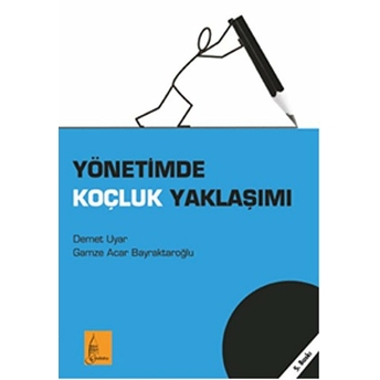 Yönetimde Koçluk Yaklaşımı Demet Uyar