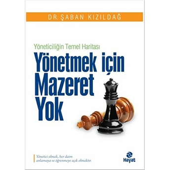 Yönetmek Için Mazeret Yok