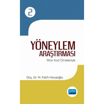 Yöneylem Araştırması 2 M. Fatih Hocaoğlu