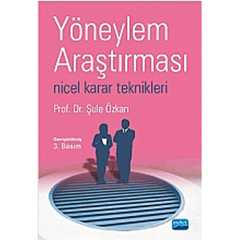 Yöneylem Araştırması - Nicel Karar Teknikleri