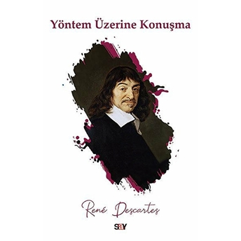 Yöntem Üzerine Konuşma Rene Descartes