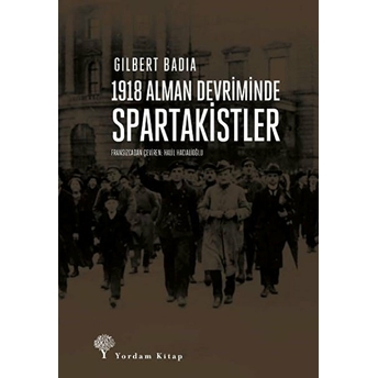 Yordam Kitap 1918 Alman Devriminde Spartakistler