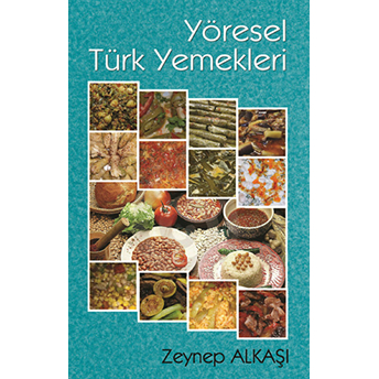 Yöresel Türk Yemekleri Zeynep Alkaşı