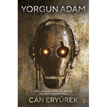 Yorgun Adam - Can Eryürek