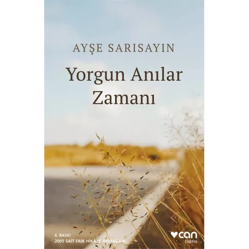 Yorgun Anılar Zamanı